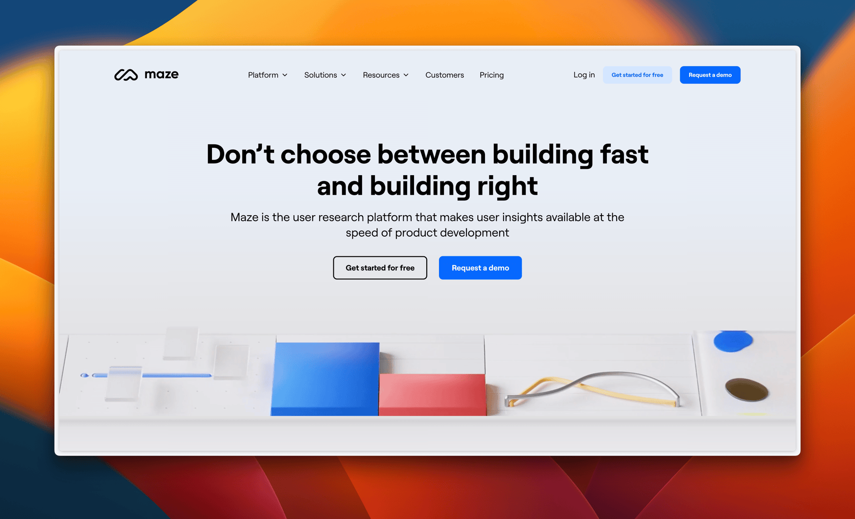 Maze’s homepage: Don’t choose between building fast and building right.