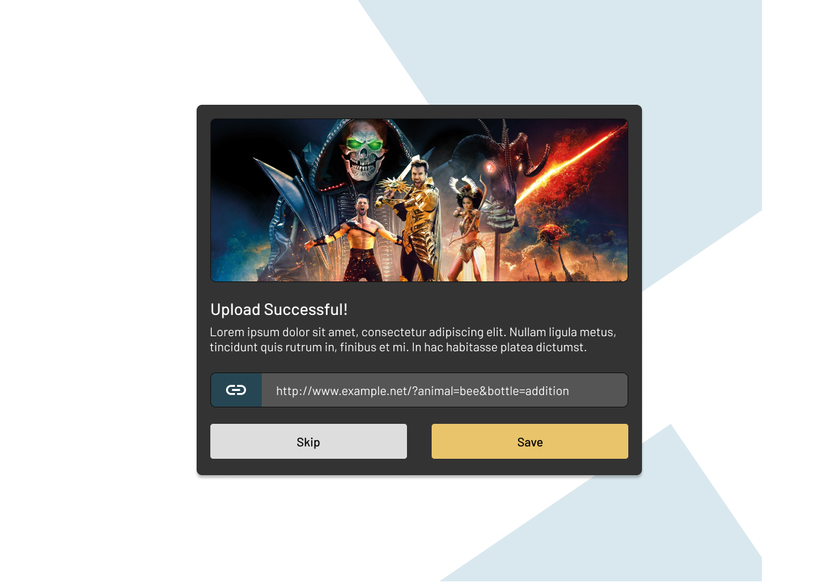 A modal design for indicating a file has been uploaded successfully