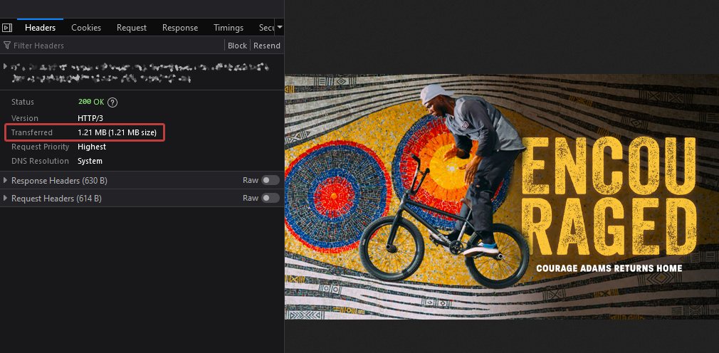 Unoptimized, full-size JPEG which is around 1.2 MB as being transferred