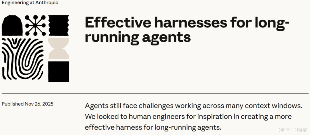 【值得收藏】程序員必看：Anthropic雙代理架構如何讓AI Agent告別“失憶返工“，實現複雜項目自主完成_#大模型學習