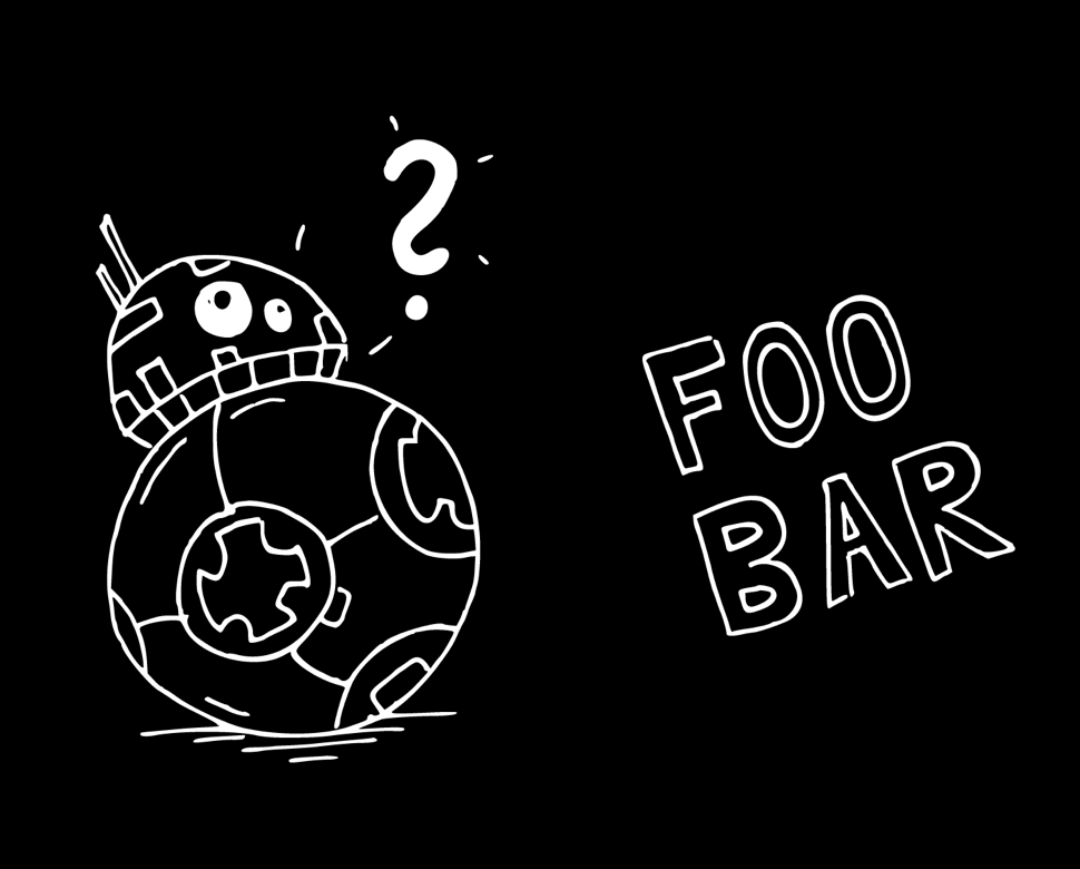 BB8 doesn’t know what Foo Bar is about.