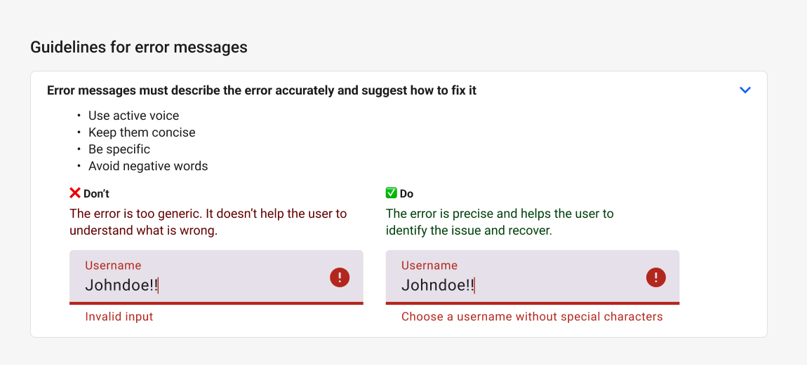 Guideline to write error messages that describe the error accurately and suggest how to fix it. It includes recommendations around copywriting, a realistic example of a bad and improved error message, and an explanation of the issue and the remmediation.