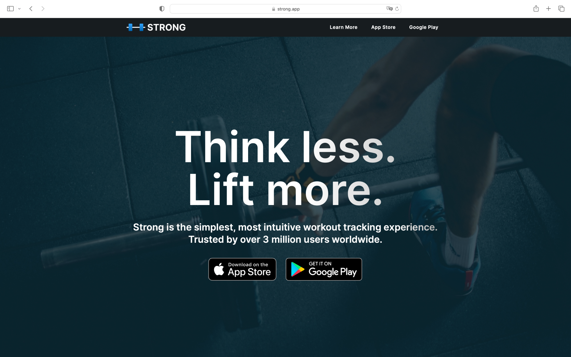 Strong.app landing webpage with a headline saying ‘Think less. Lift more.’ and with the subheading ‘Strong is the simplest, most intuitive workout tracking experience. Trusted over by 3 million users worldwide.’ At the bottom are the Download on the App Store logo and Get it on Google Play logo