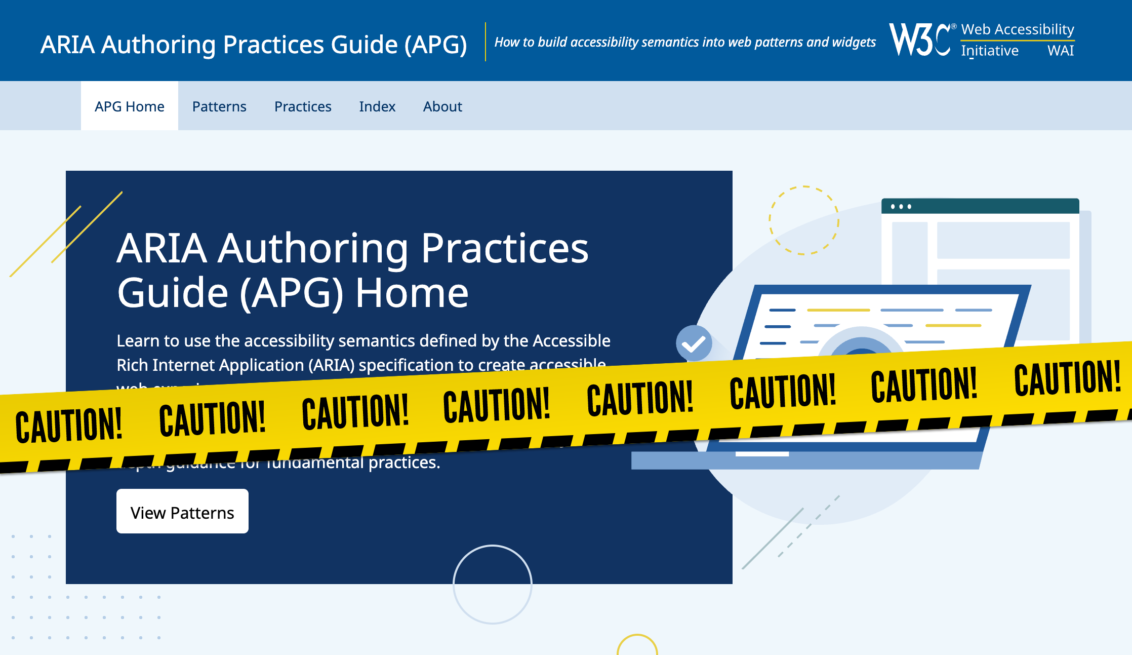 A screenshot of the ARIA Authoring Practices Guide homepage, with a yellow caution tape placed across it.